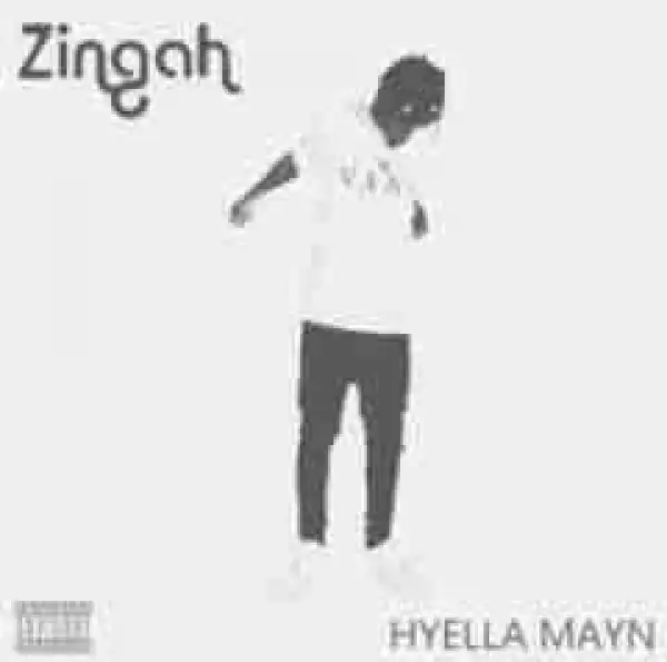 Zingah - Hyella Mayn